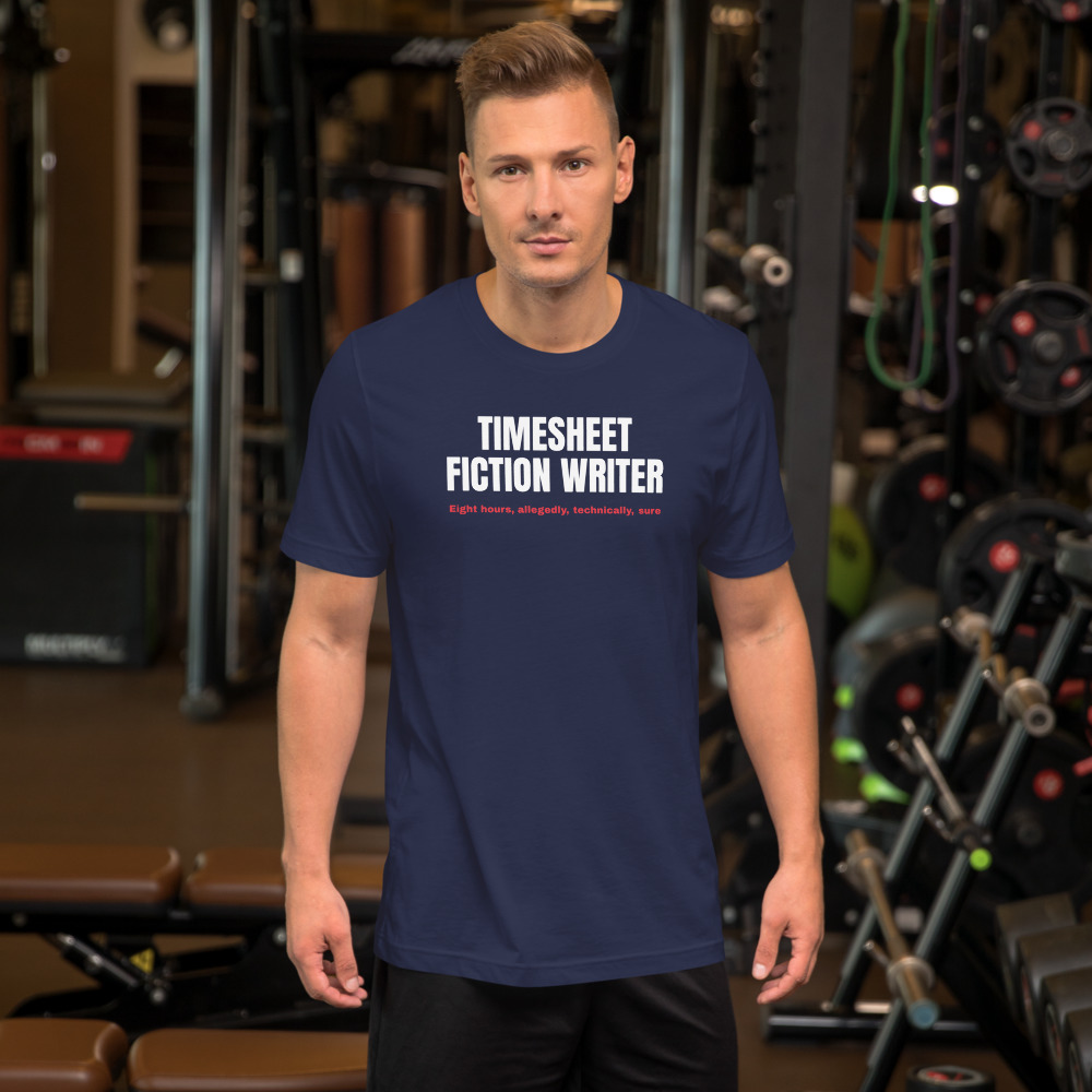 TIMESHEET FICTION WRITER — printed on a navy t-shirt