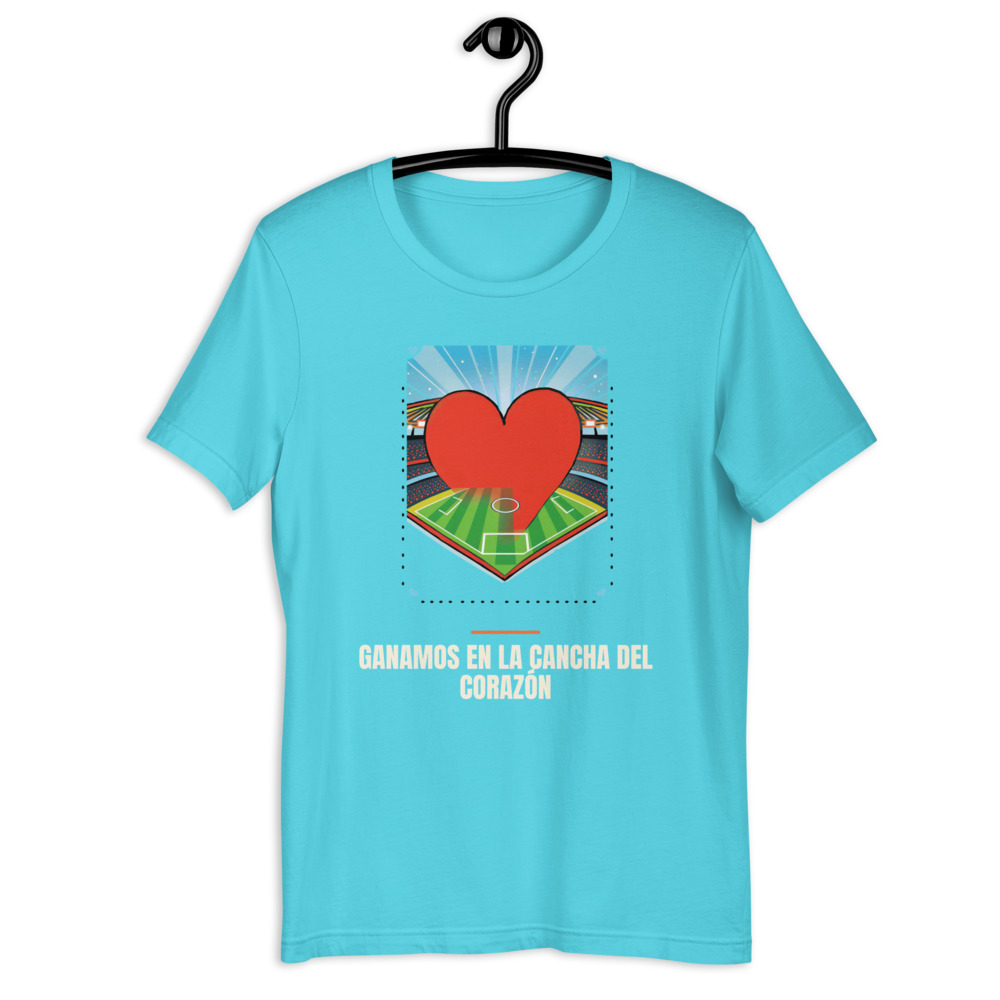 GANAMOS EN LA CANCHA DEL CORAZÓN t-shirt