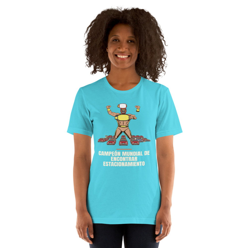 CAMPEÓN MUNDIAL DE ENCONTRAR ESTACIONAMIENTO t-shirt