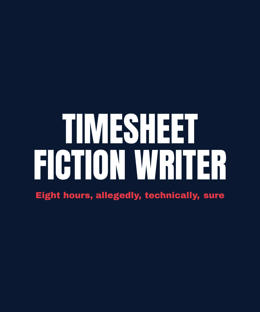TIMESHEET FICTION WRITER print detail