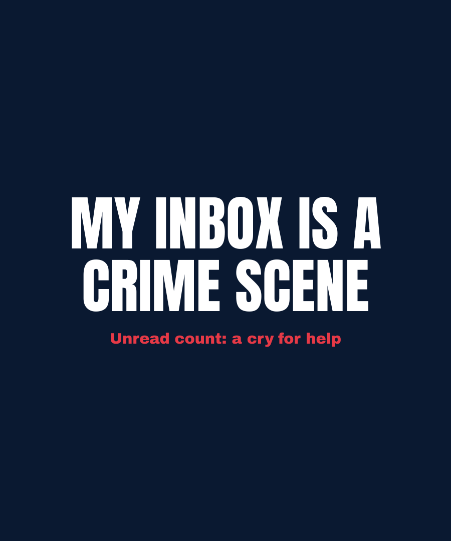 MY INBOX IS A CRIME SCENE print detail