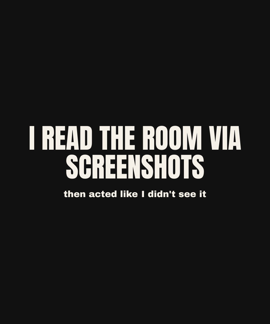 I READ THE ROOM VIA SCREENSHOTS print detail