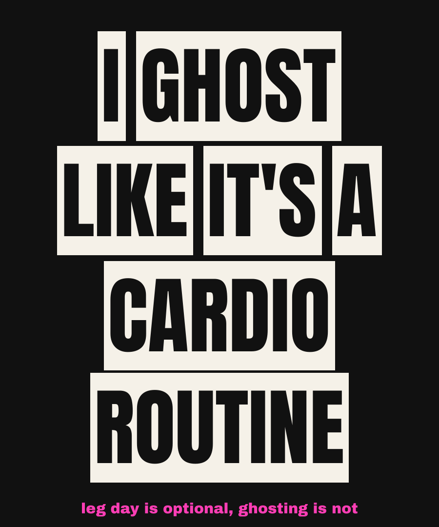 I GHOST LIKE IT'S A CARDIO ROUTINE print detail