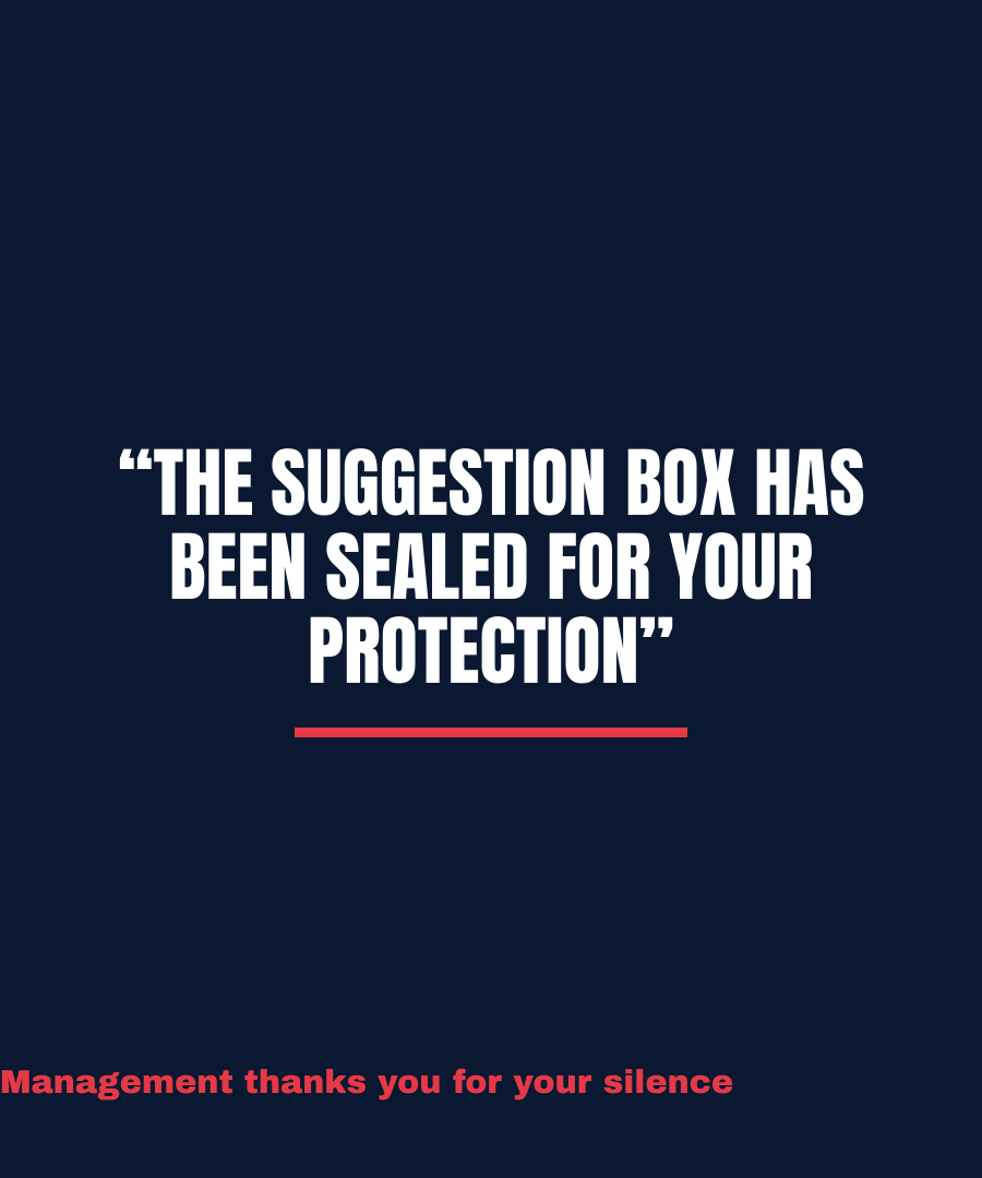 THE SUGGESTION BOX HAS BEEN SEALED FOR YOUR PROTECTION print detail