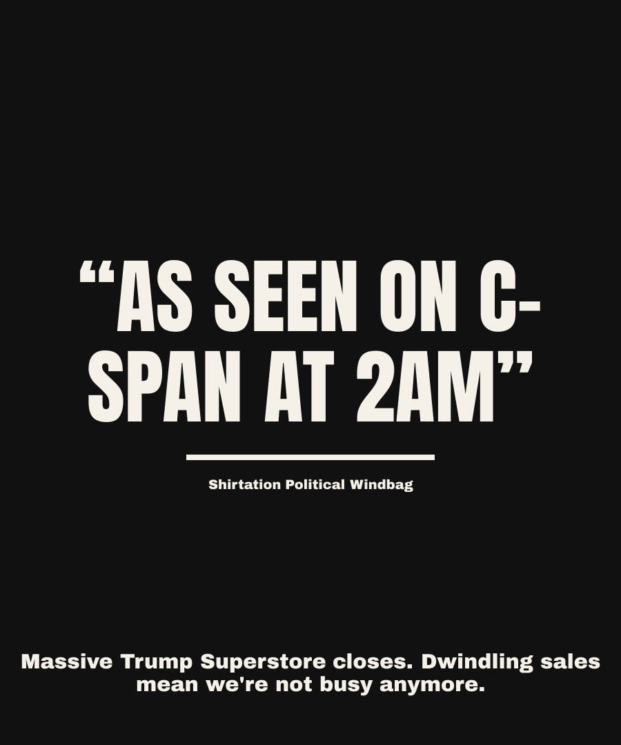 AS SEEN ON C-SPAN AT 2AM print detail